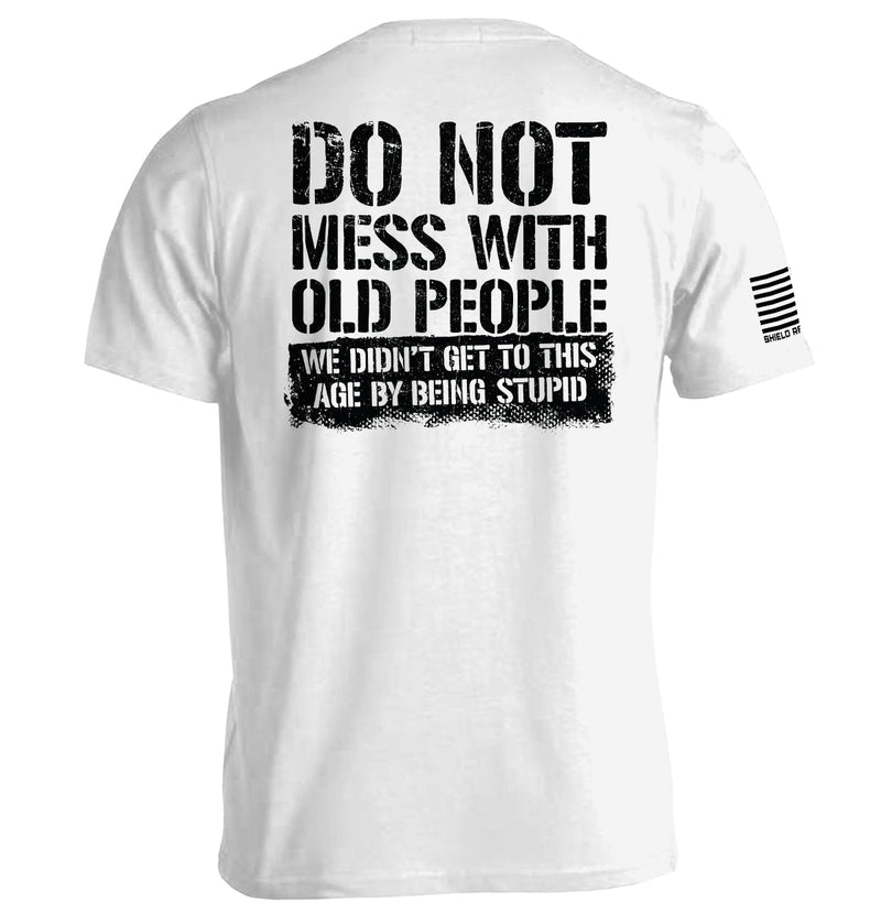 Load image into Gallery viewer, Do Not Mess With Old People