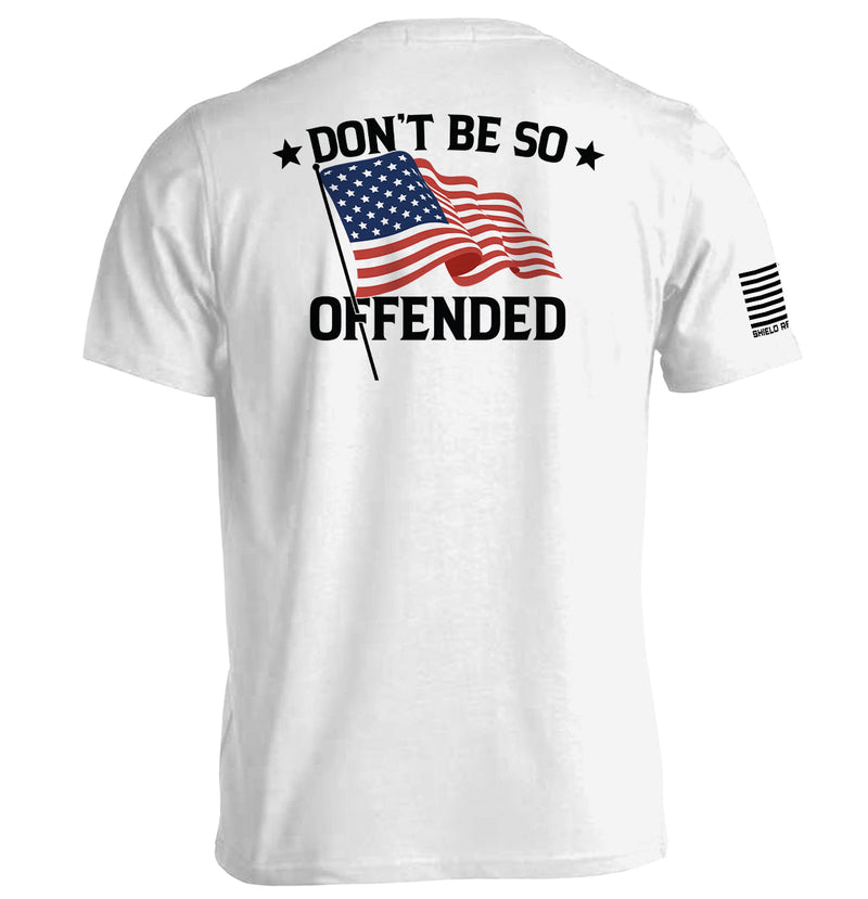 Load image into Gallery viewer, Don't Be So Offended