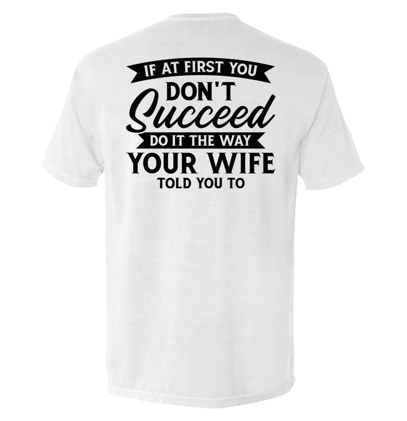 Load image into Gallery viewer, Do It The Way Your Wife Told You To