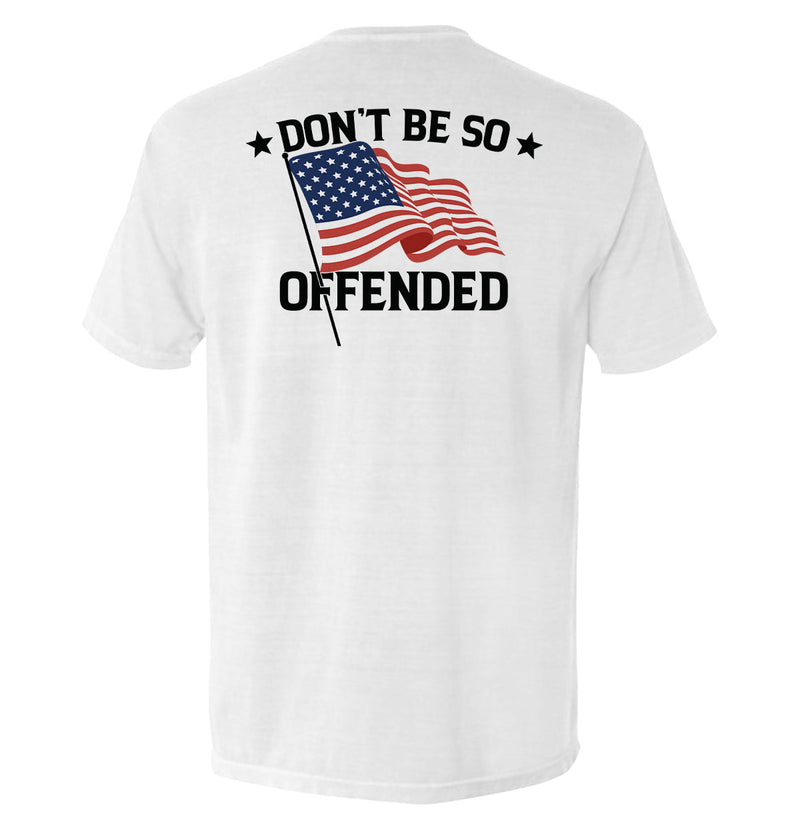 Load image into Gallery viewer, Don't Be So Offended