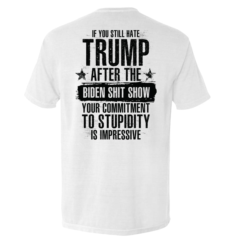 Load image into Gallery viewer, Your Commitment To Stupidity Is Impressive