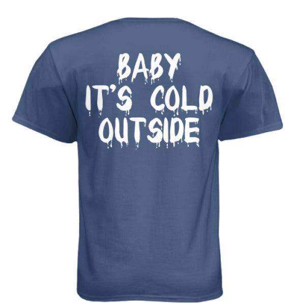Load image into Gallery viewer, Baby Its Cold Outside - Rooster Edition - Skoutley Outdoors LLC