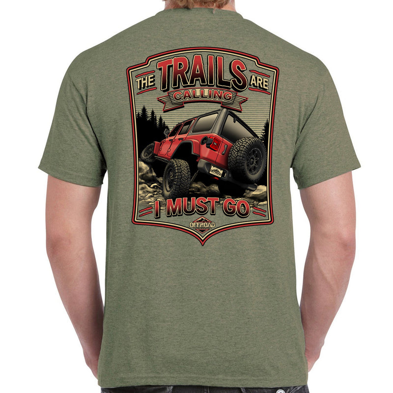 Load image into Gallery viewer, The Trails Are Calling T-Shirt