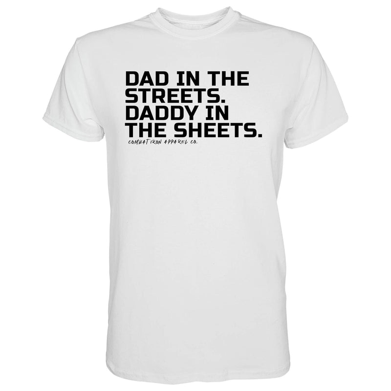 Load image into Gallery viewer, Dad in the Streets. Daddy In the Sheets. Men's T-Shirt