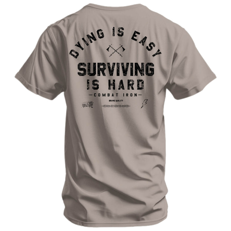 Load image into Gallery viewer, Dying is Easy. Surviving Is Hard Men's T-Shirt