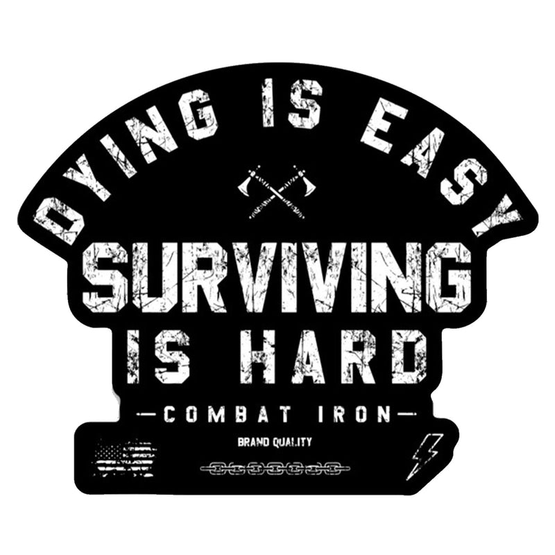 Load image into Gallery viewer, Dying Is Easy. Surviving Is Hard. Decal