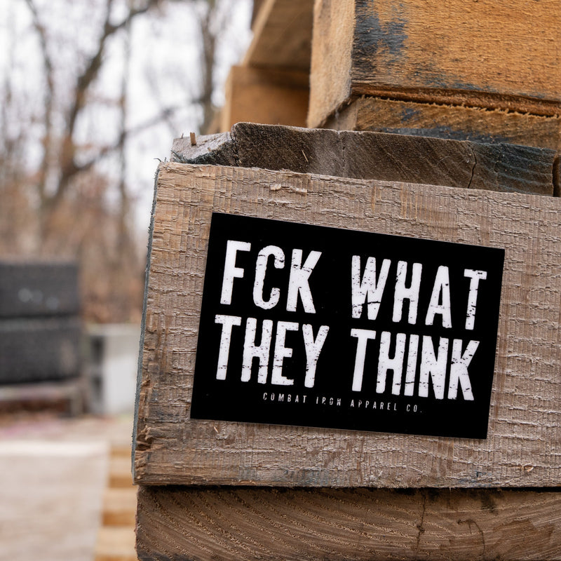 Load image into Gallery viewer, Fck What They Think Decal