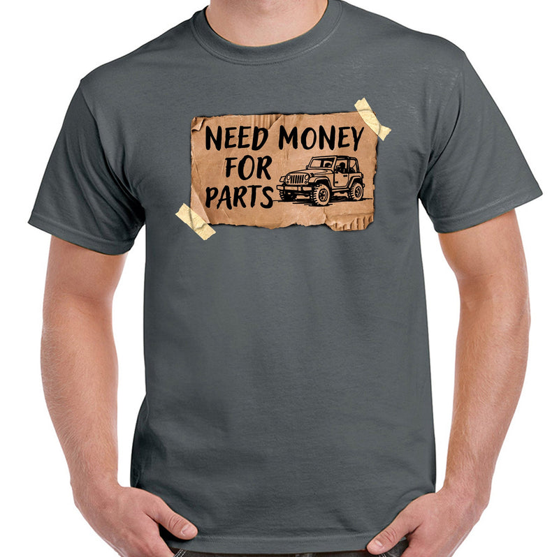 Load image into Gallery viewer, Need Money For Parts T-Shirt