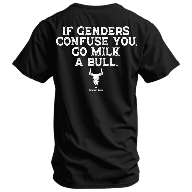 Load image into Gallery viewer, If Genders Confuse You, Go Milk a Bull Men's T-Shirt