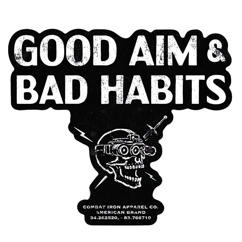 Load image into Gallery viewer, Good Aim & Bad Habits Decal