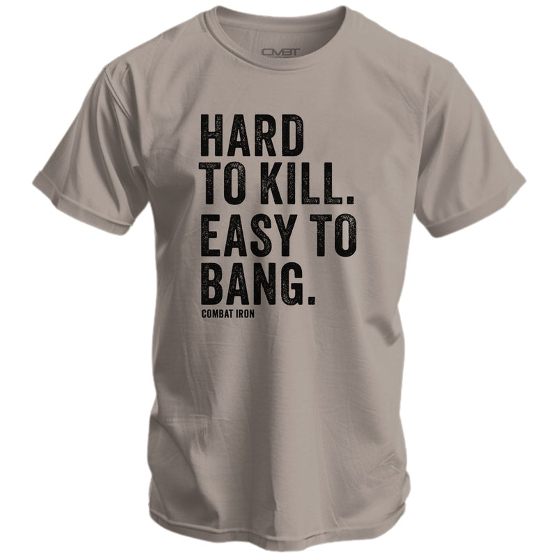 Load image into Gallery viewer, Hard to Kill. Easy to Bang. Men's T-Shirt