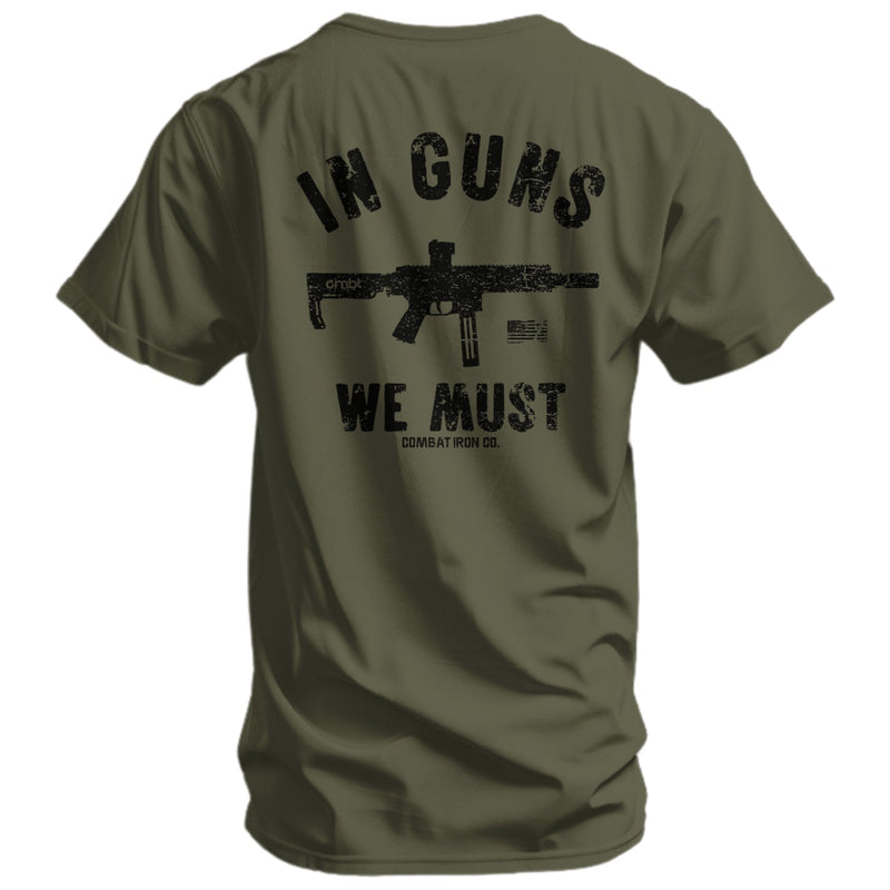 Load image into Gallery viewer, In Guns We Must Men's T-Shirt