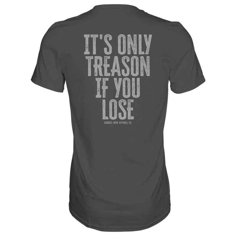 Load image into Gallery viewer, IT'S ONLY TREASON IF YOU LOSE MEN'S T-SHIRT