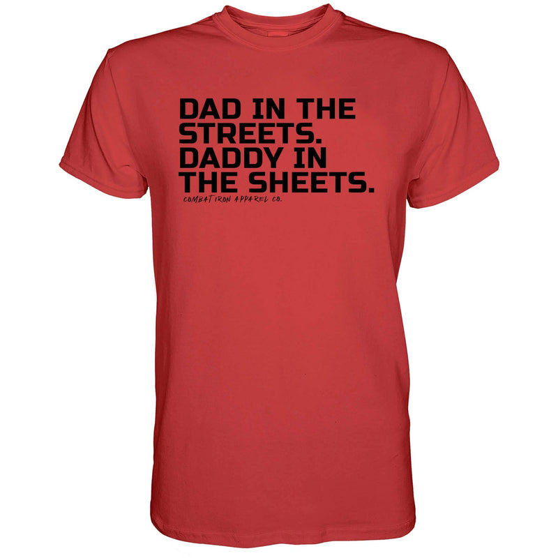 Load image into Gallery viewer, Dad in the Streets. Daddy In the Sheets. Men's T-Shirt