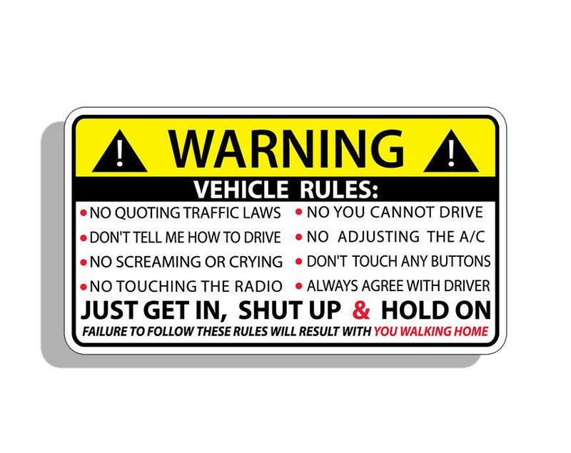 Load image into Gallery viewer, Warning! Vehicle Rules Sticker