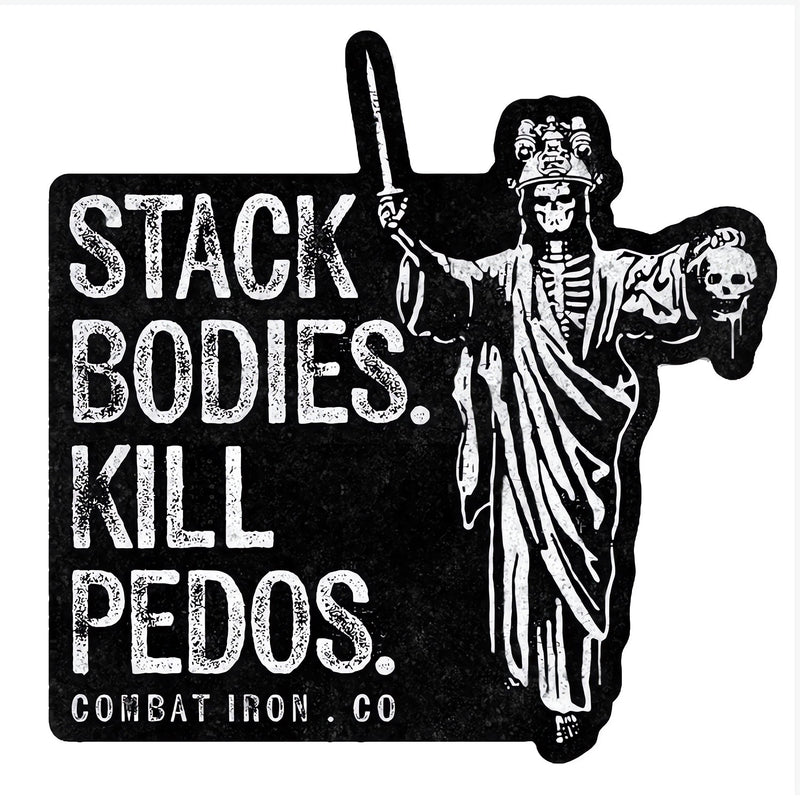 Load image into Gallery viewer, Stack Bodies. Kill Pedos Decal