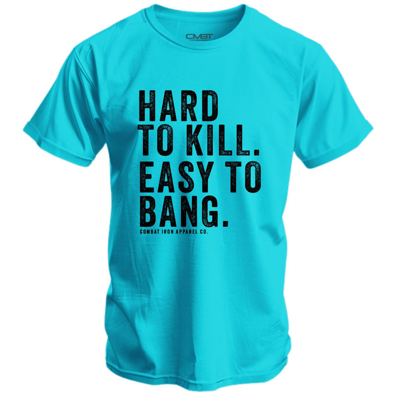 Load image into Gallery viewer, Hard to Kill. Easy to Bang. Men's T-Shirt