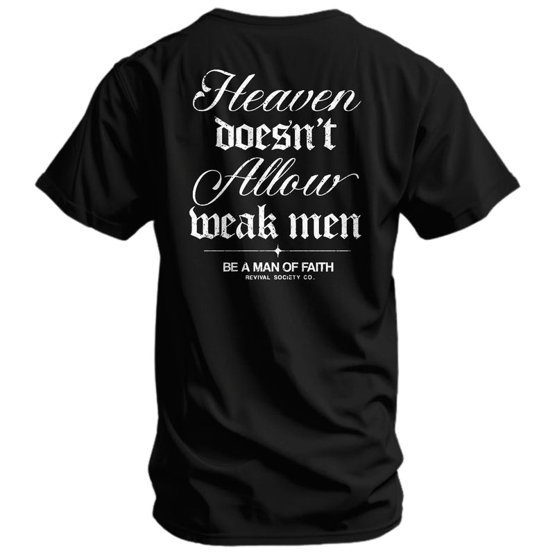 Load image into Gallery viewer, Heaven Doesn't Allow Weak Men Men's T-Shirt