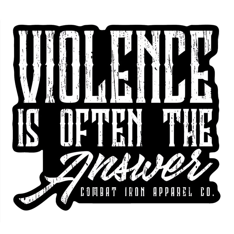 Load image into Gallery viewer, Violence Is Often The Answer Decal Sticker