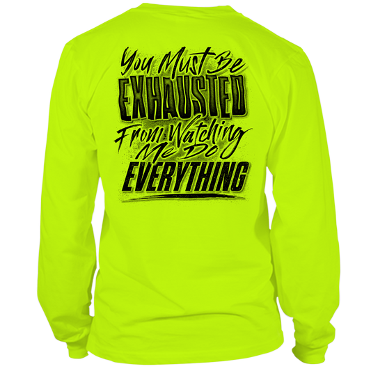 Exhausted - Long Sleeve Hi-Vis T-Shirt