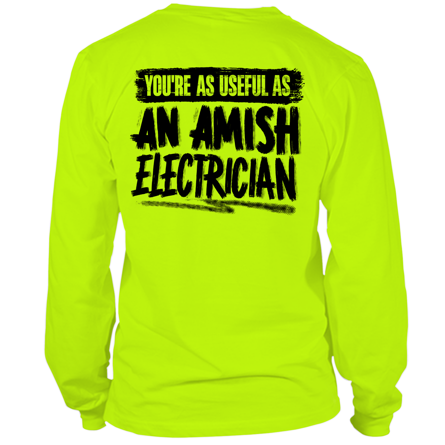 Amish Electrician - Long Sleeve Safety Yellow Hi-Vis T-Shirt