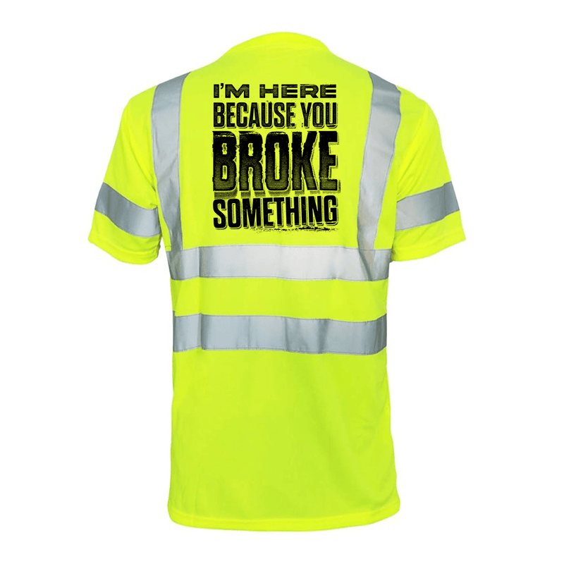 Load image into Gallery viewer, Broke Something - Reflective Safety T-Shirt
