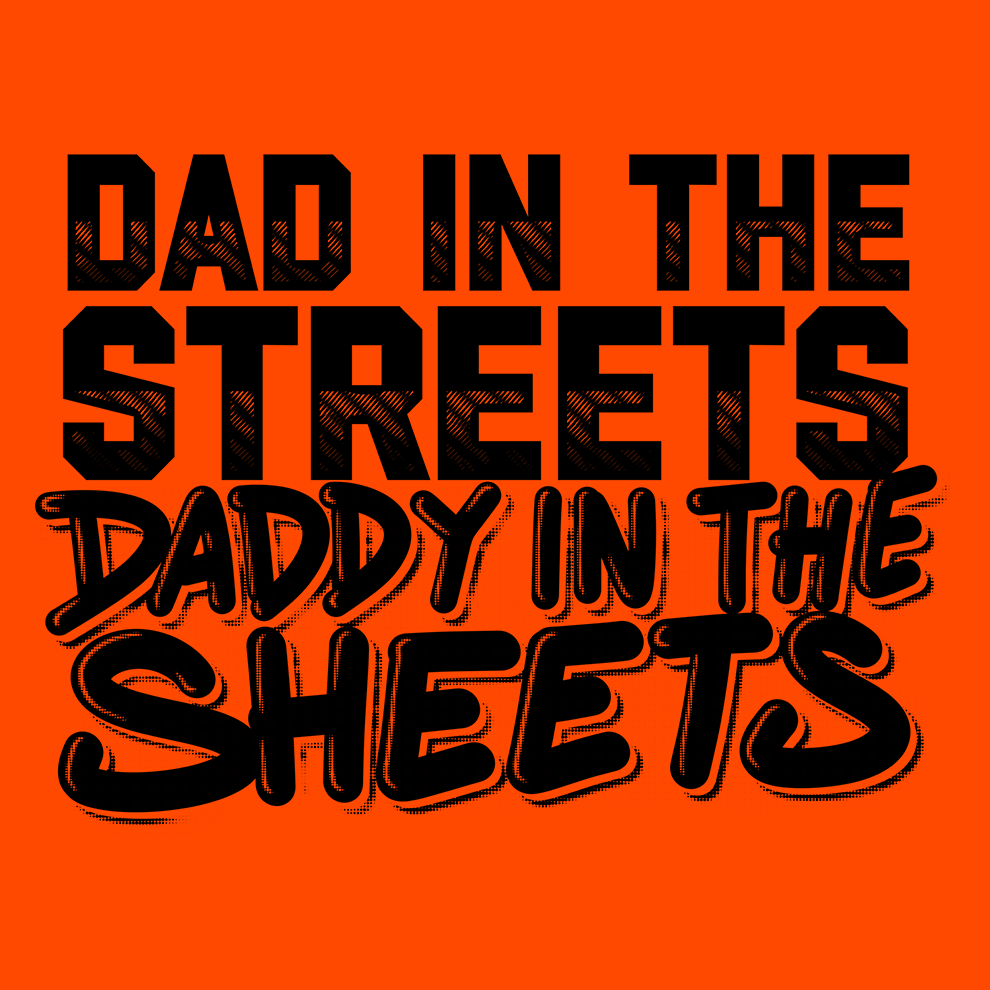 Daddy in the Sheets Shirt - Hi Vis T-Shirt