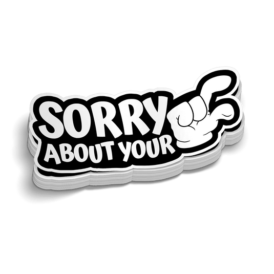Sorry Hard Hat Decal