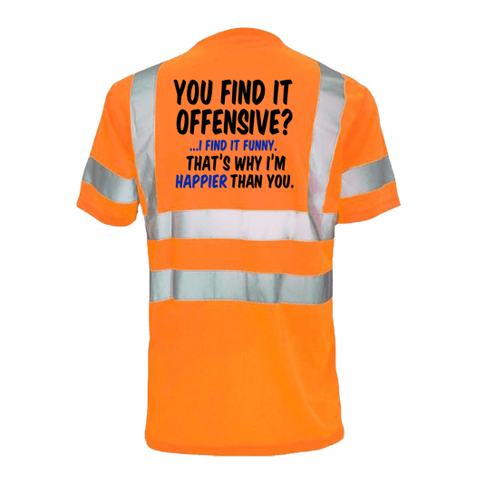 Happier Than You- Reflective Safety T-Shirt