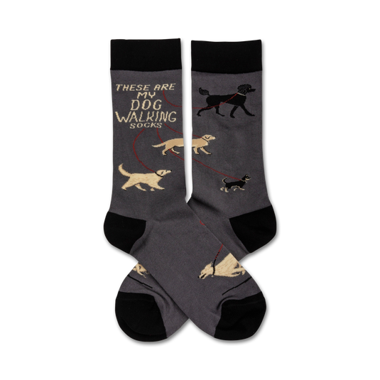 These Are My Dog Walking Socks