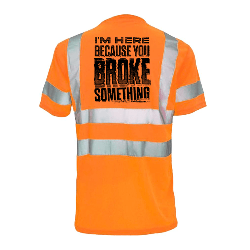 Load image into Gallery viewer, Broke Something - Reflective Safety T-Shirt
