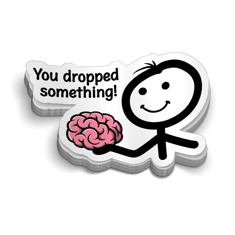 Load image into Gallery viewer, You Dropped Something -  Hard Hat Decal
