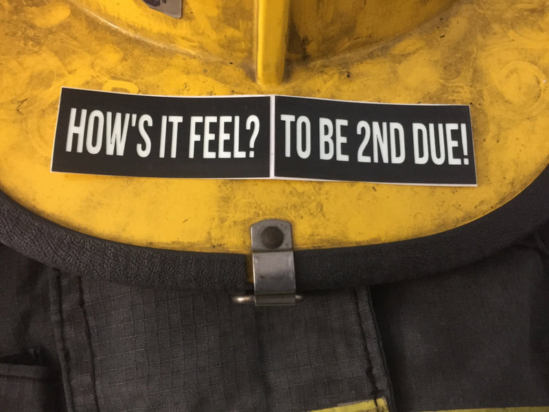 Load image into Gallery viewer, HOW&#39;S IT FEEL? TO BE 2ND DUE! REFLECTIVE GLOW IN THE DARK HELMET DECAL
