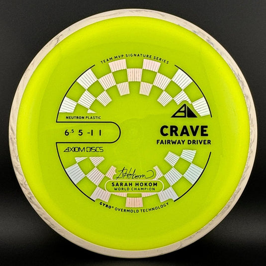 Neutron Crave - Sarah Hokom Signature Series