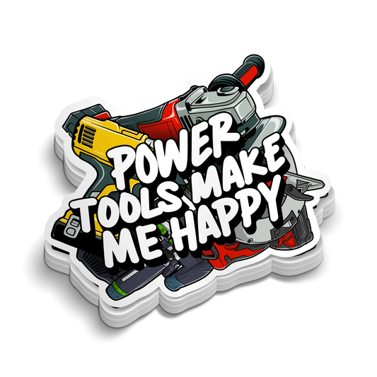 Power Tools Happy - Hard Hat Decal