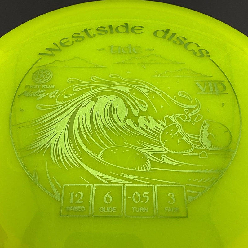 Load image into Gallery viewer, VIP Tide - First Run - Matty O.

