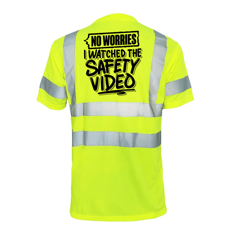 Load image into Gallery viewer, Watched the Safety Videos - Reflective Safety T-Shirt
