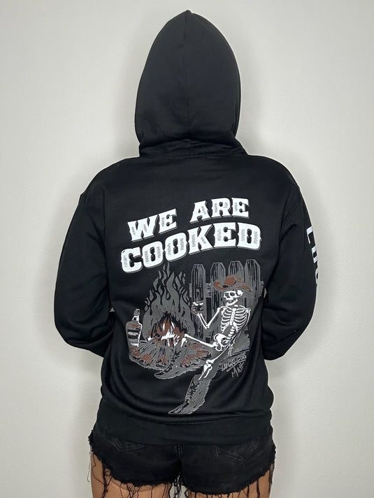We Are Cooked Hoodie