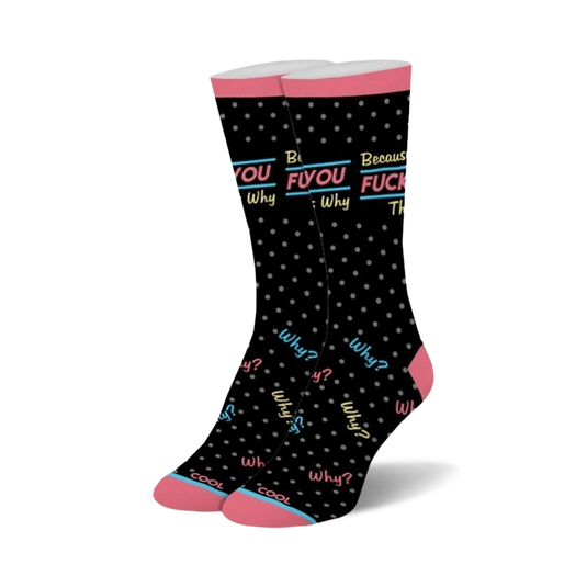 Fuck You That’s Why