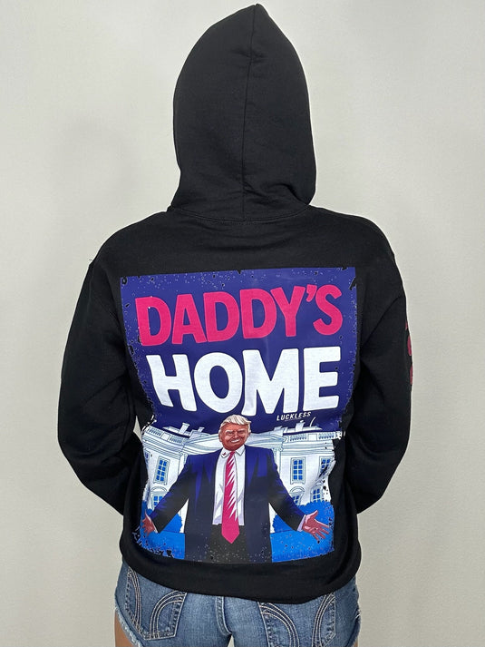 Daddys Home Hoodie