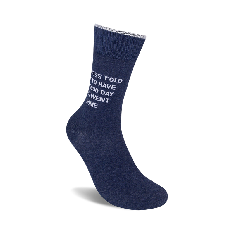 Load image into Gallery viewer, My Boss Told Me To Have a Good Day
