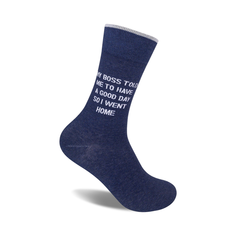 Load image into Gallery viewer, My Boss Told Me To Have a Good Day
