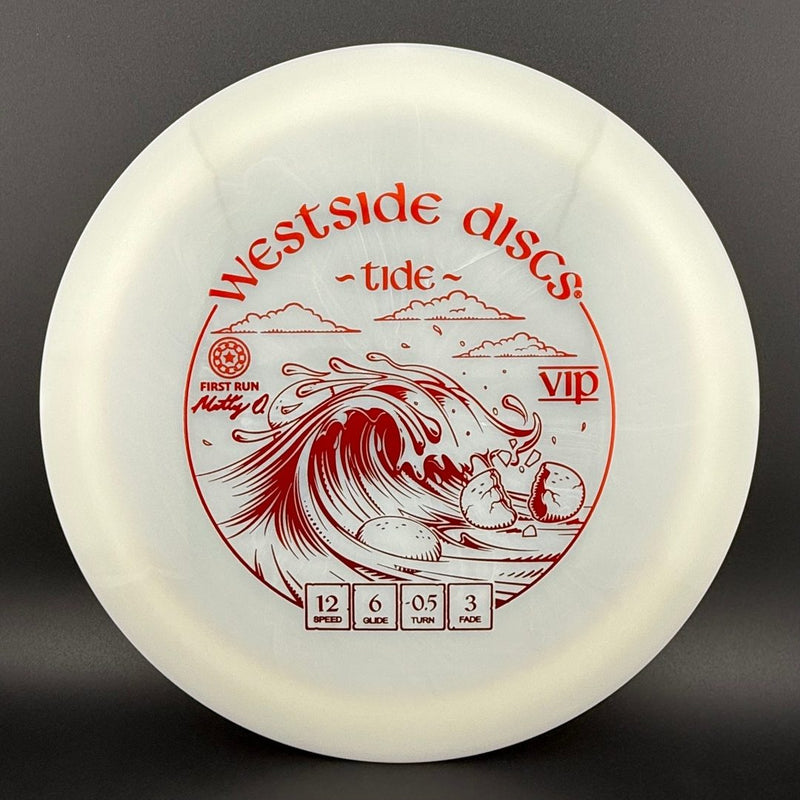 Load image into Gallery viewer, VIP Tide - First Run - Matty O.
