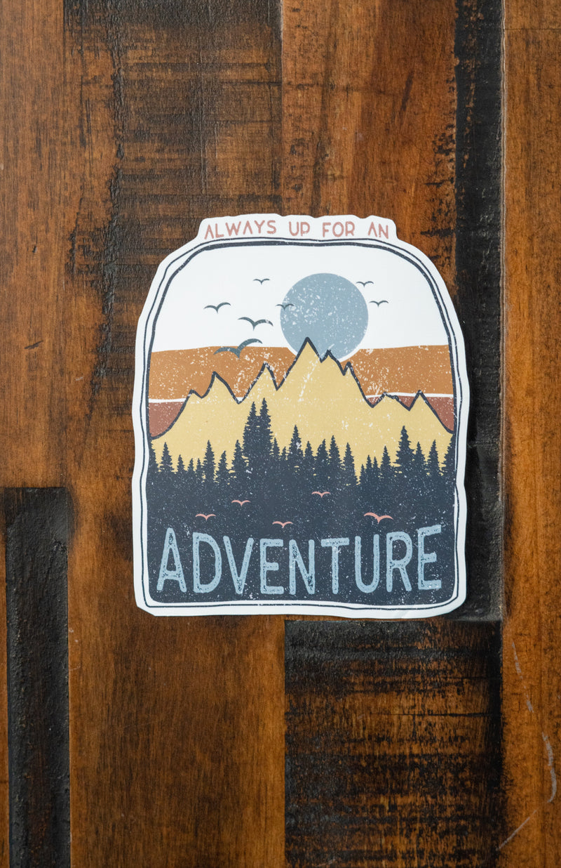 Load image into Gallery viewer, Always Up For An Adventure Sticker
