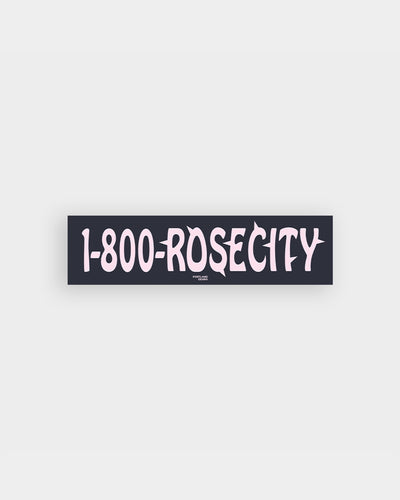 1-800-RoseCity Bumper Sticker