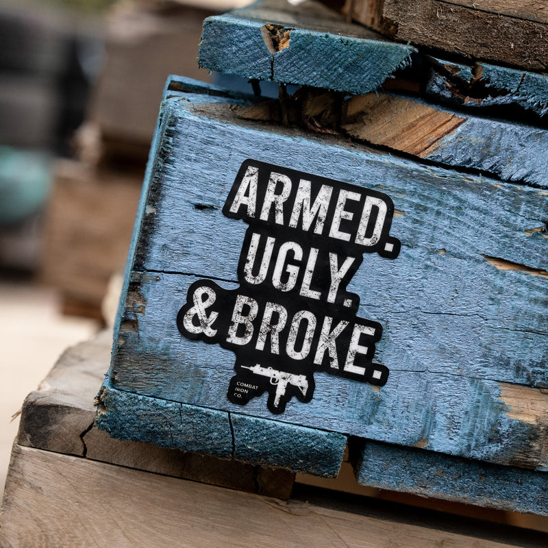 Load image into Gallery viewer, Armed. Ugly. Broke. Decal
