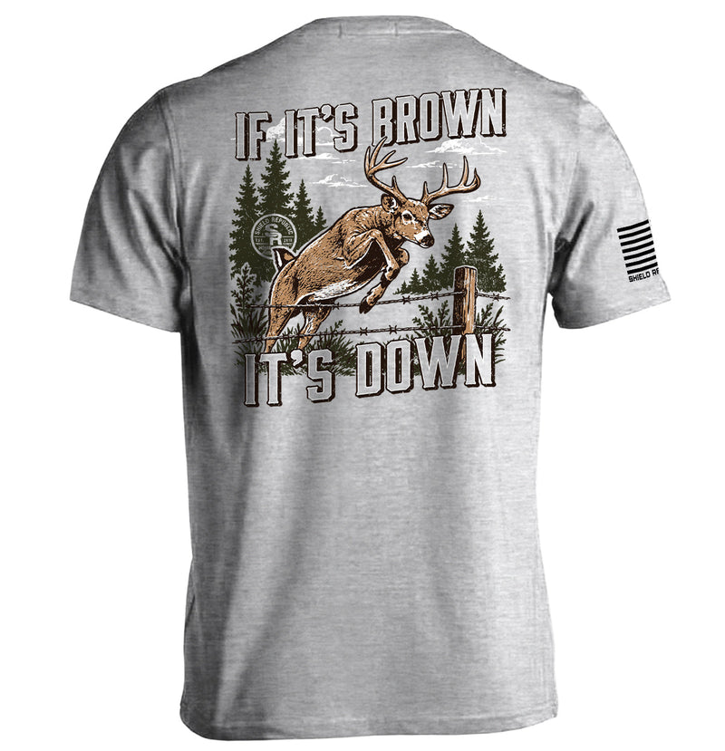 Load image into Gallery viewer, If It's Brown It's Down

