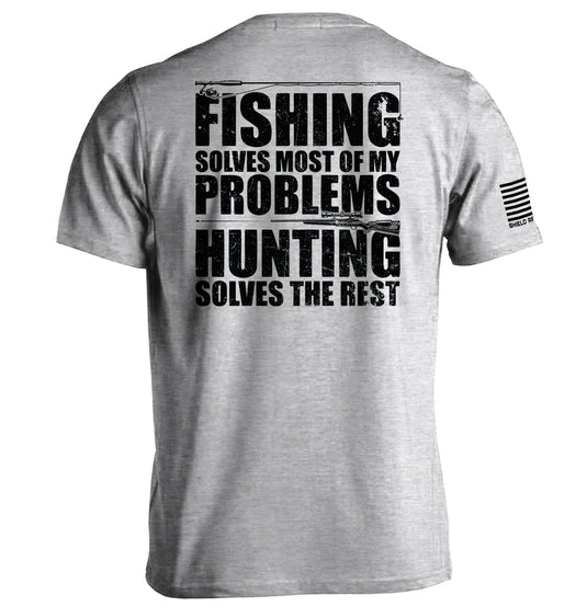 Fishing Solves Most Of My Problems