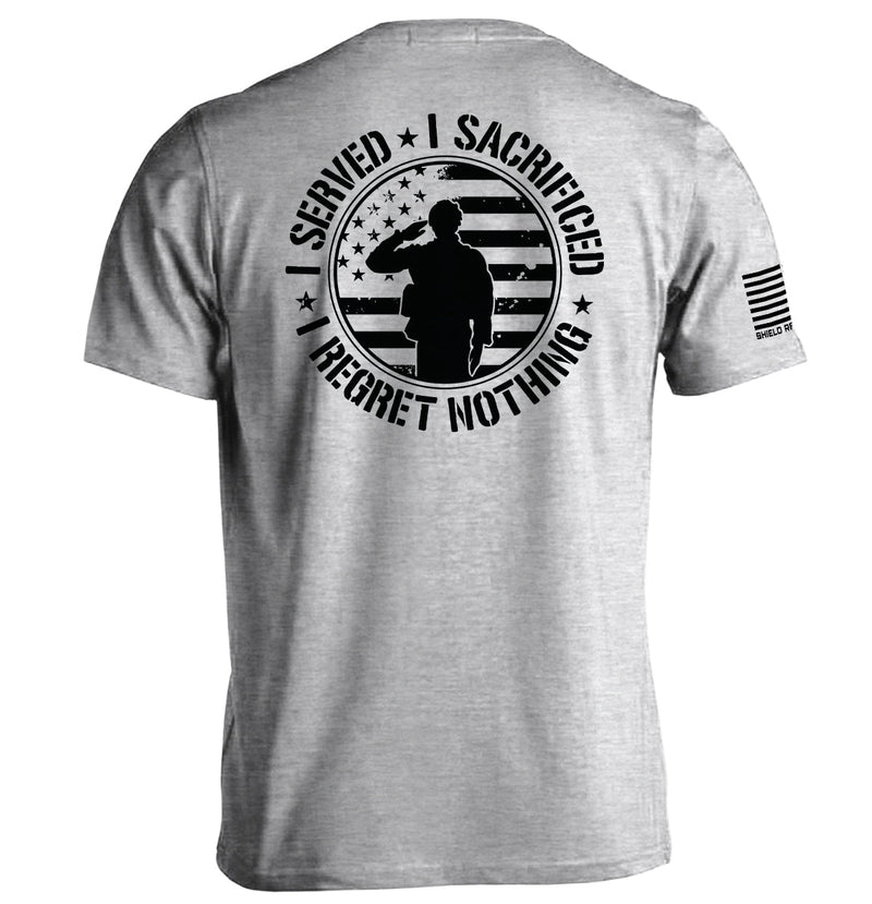 Load image into Gallery viewer, I Served I Sacrificed I Regret Nothing
