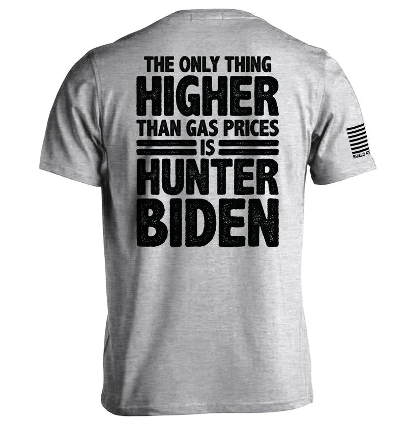 Load image into Gallery viewer, The Only Thing Higher Than Gas Prices
